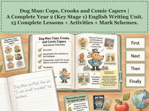 Dog Man: Cops, Crooks and Comic Capers | Year 2 English Unit | 15 Complete Lessons