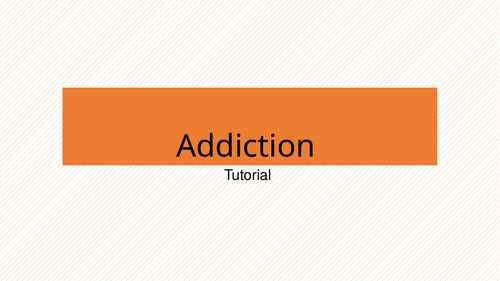 Addiction lesson powerpoint