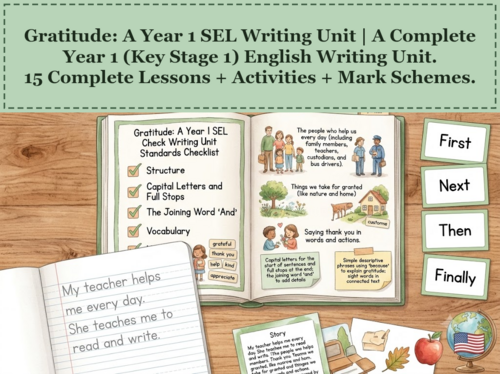 Gratitude: Writing Unit | Year 1 English Unit | 15 Complete Lessons + Resources