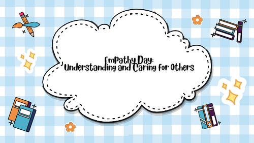 Empathy Day Assembly PowerPoint | Kindness & PSHE | KS1 KS2 Primary Assembly