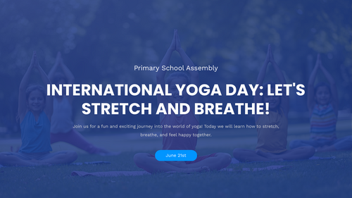 International Yoga Day Assembly PowerPoint | Mindfulness & Wellbeing | KS1 KS2