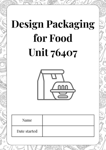AQA Unit Award Scheme 76407 – Design Packaging for Food. Full Unit + Differentiated Booklets