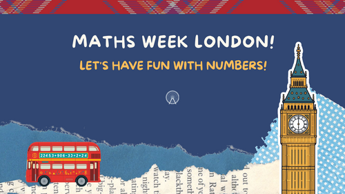 Maths Week London Assembly PowerPoint | KS1 KS2 Maths Assembly & Number Fun