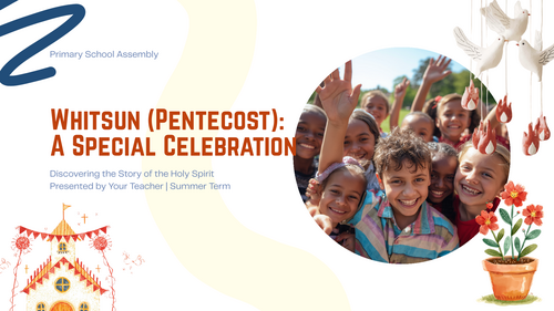 Whitsun (Pentecost) Assembly PowerPoint | RE & Christianity | KS1 KS2