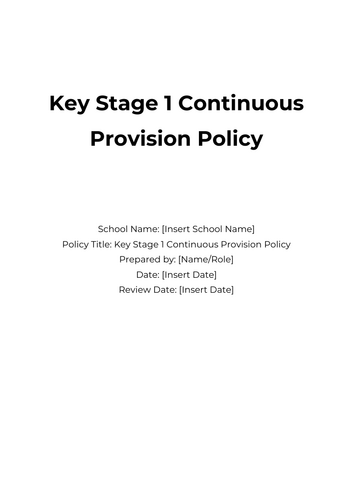 Key Stage 1 Continuous Provision Policy