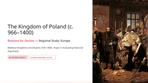 IB History Paper 3 Europe - Poland 966-1400 - Reasons for Decline