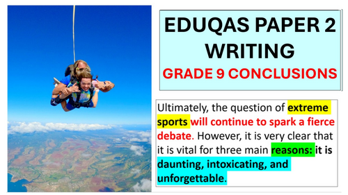 Grade 9 Conclusions - EDUQAS Paper 2 Writing (GCSE English Language)