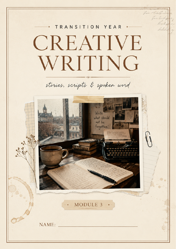 Transition Year - Module 3: Creative Writing