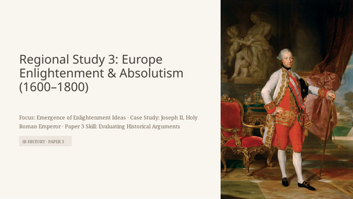 IB History Paper 3 Europe: Joseph II & Enlightenment in the Holy Roman Empire