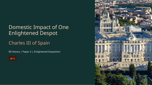 IB History Paper 3 Europe - Domestic Policies of Charles III of Spain