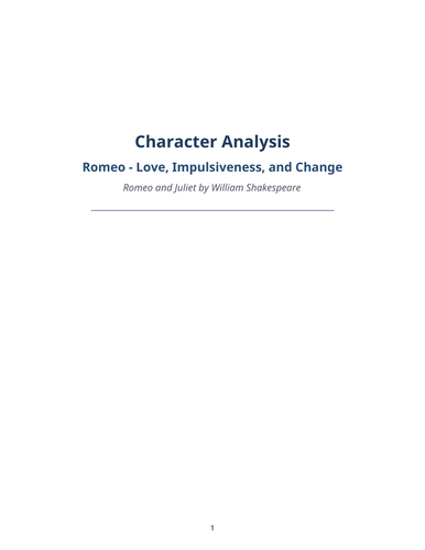 Romeo and Juliet – William Shakespeare – Character Analysis: Romeo