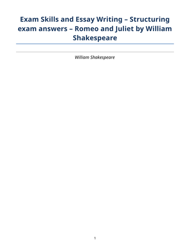 Romeo and Juliet – William Shakespeare – Structuring Exam Answers