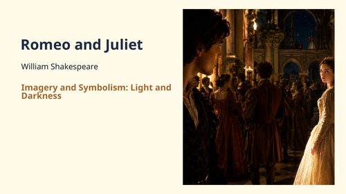 Romeo and Juliet – William Shakespeare – Light and Darkness
