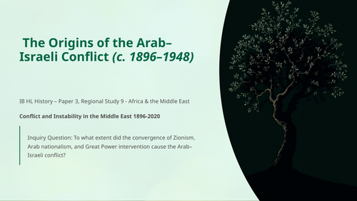 IB History Paper 3: Origins of Arab-Israeli Conflict (1896-1948) PPT
