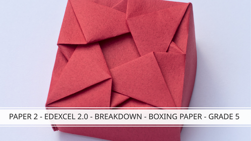 EDEXCEL 2.0 - LANGUAGE - BREAKDOWN OF PAPER 2 - BOXING - GRADE 5