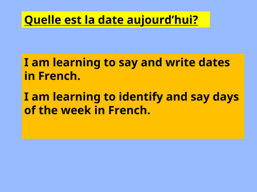 French months and days powerpoint for key stage 2 learners.
