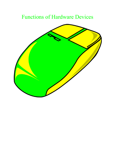 Functions of Hardware Devices