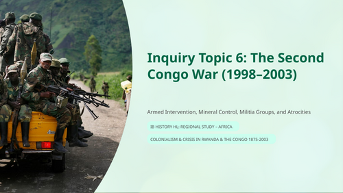 IB History HL Africa: Reasons for & Impact of the Second Congo War