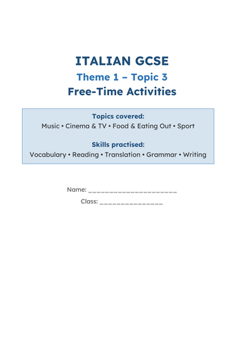 Italian GCSE booklet - Theme 1, Topic 3, Free time activities