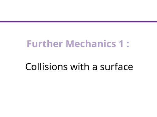 FM1-Chp 4-Collisions with a surface