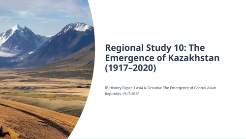 IB History HL Asia: Emergence of Central Asian Republics - Kazakhstan