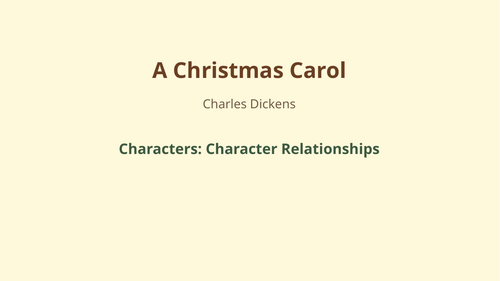 A Christmas Carol – Charles Dickens – Character Relationships