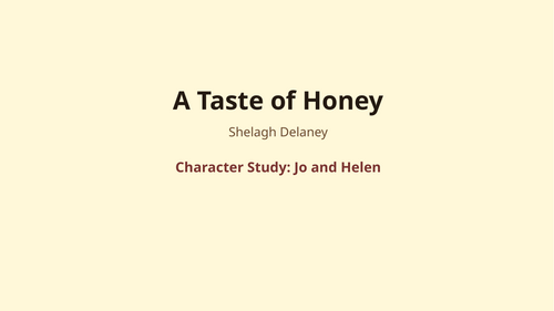 A Taste of Honey – Shelagh Delaney – Jo and Helen