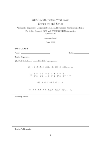 GCSE Mathematics Workbook: Sequences and Series Arithmetic Sequences, Geometric Sequences, Recurrenc