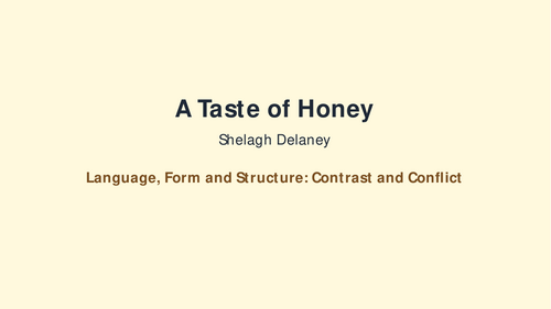 A Taste of Honey – Shelagh Delaney – Contrast and Conflict