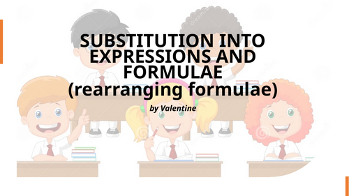 Substitution into expression & formulae