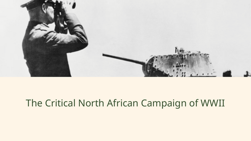 North African Campaign in WWII Slideshow Presentation