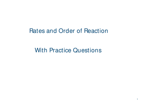 Rates and Order of Reactions - A Level Chemistry
