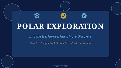 Y6 Polar Exploration Lesson and Activities Pack