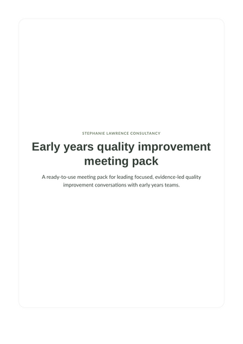 Early Years Quality Improvement meeting pack