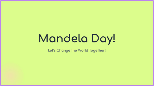 Mandela Day Assembly 2026 | KS1 & KS2 | Nelson Mandela, Equality & Making a Difference