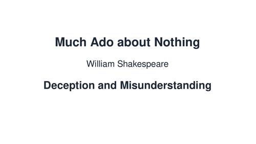 Much Ado About Nothing - William Shakespeare – Deception and Misunderstanding