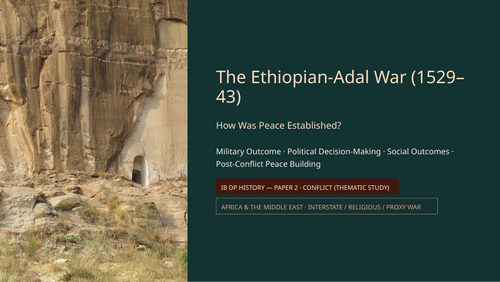 IB History Paper 2 Conflict: Ethiopian-Adal War 1529-1543 - Peace Establishment