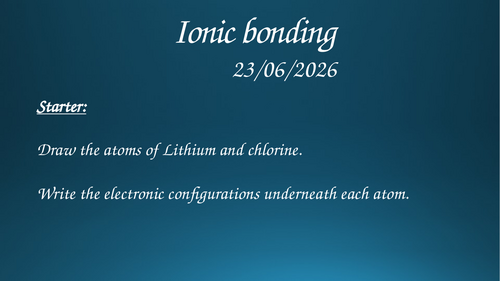 GCSE - Ionic Bonding
