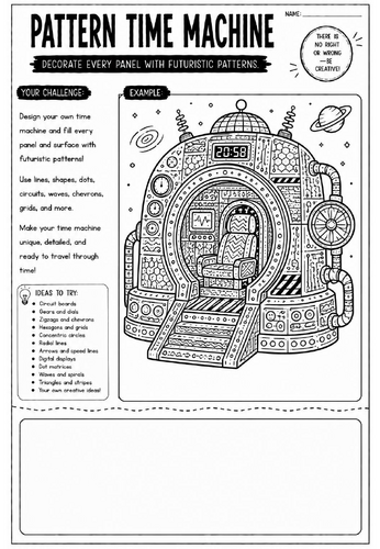 Pattern Time Machine Art Worksheet | Futuristic Drawing Activity | KS2 KS3 Cover Lesson