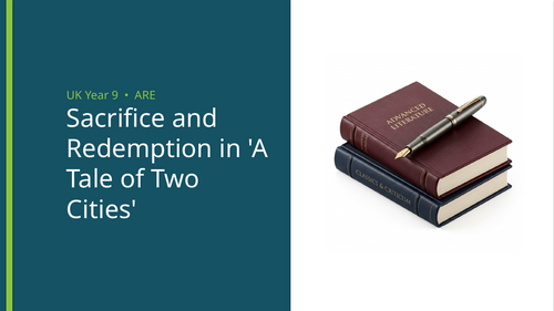 Sacrifice and Redemption in 'A Tale of Two Cities' Comprehension | Year 9 (KS3)