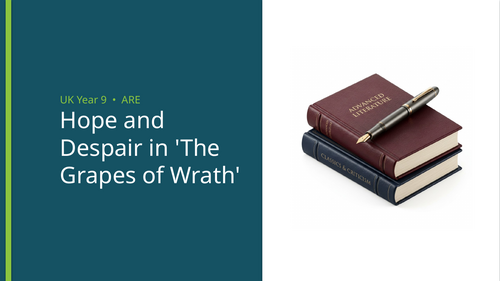 Hope and Despair in 'The Grapes of Wrath' Reading Comprehension | Year 9 (KS3)