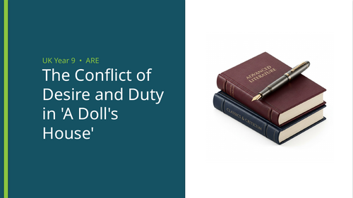 Conflict of Desire and Duty in 'A Doll's House' Comprehension | Year 9 (KS3)