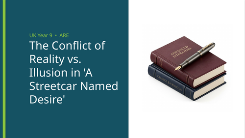 Conflict of Reality vs. Illusion in 'A Streetcar Named Desire' Reading Comprehen