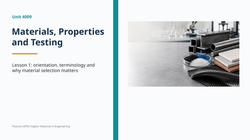 Level 4 Engineering: Materials, Properties and Testing