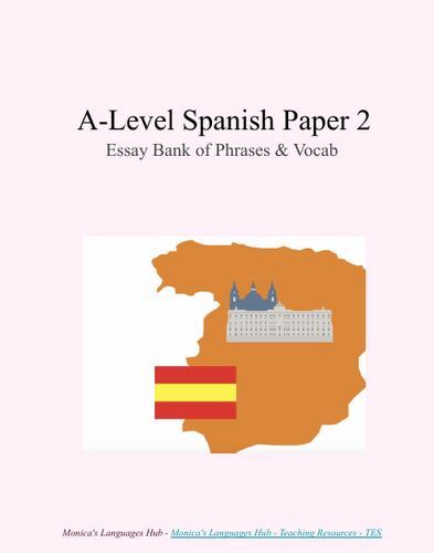 A-Level Spanish Paper 2: A* Analytical Phrases & Essay Toolkit