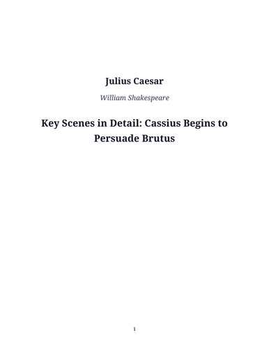 Julius Caesar - William Shakespeare – Cassius Begins to Persuade Brutus