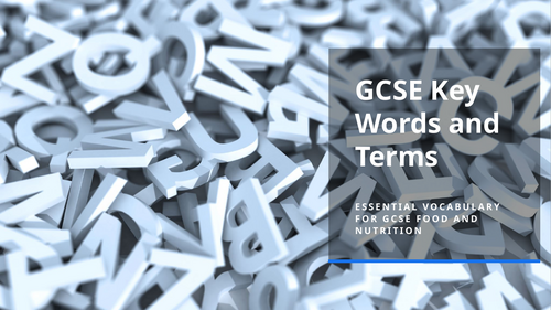 GCSE Food and Nutrition Key Terms