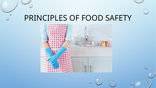 GCSE Food and Nutrition: Principles of Food Safety