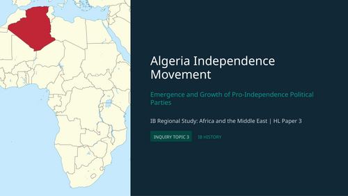 IB History HL Africa - Algeria Independence - Emergence & Growth of Pro-Independence Movementd