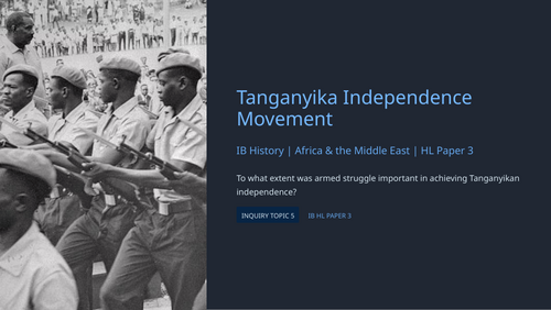 IB History HL Africa: Tanganyika Independence Movement - Armed Struggle